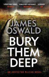 Bury Them Deep (ISBN: 9781472249951)