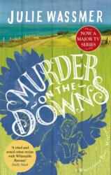 Murder on the Downs (ISBN: 9781472130099)
