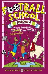 Football School Season 4: Where Football Explains the World (ISBN: 9781406392937)