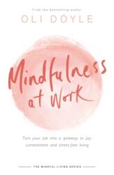 Mindfulness at Work (ISBN: 9781409167532)
