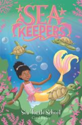 Sea Keepers: Sea Turtle School (ISBN: 9781408360026)