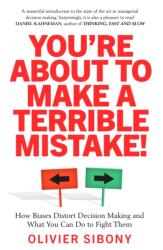 You'Re About to Make a Terrible Mistake! (ISBN: 9781800750005)