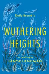 Wuthering Heights (ISBN: 9781781129371)