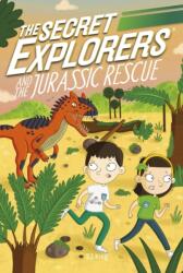 The Secret Explorers and the Jurassic Rescue (ISBN: 9780241442272)