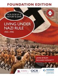 Istorie OCR GCSE (9-1) B (SHP) Ediție de bază: Viața sub regimul nazist 1933-1945 (ISBN: 9781510469549)