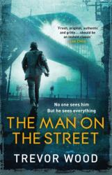 The Man on the Street (ISBN: 9781787478374)