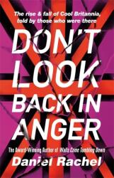 Don't Look Back In Anger (ISBN: 9781409180715)