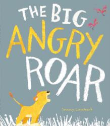 The Big Angry Roar (ISBN: 9781788810999)