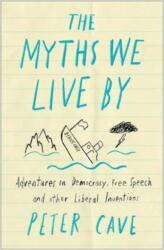 The Myths We Live By (ISBN: 9781786495228)