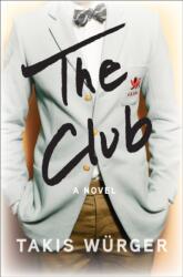 The Club (ISBN: 9781611854800)