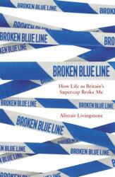 Broken Blue Line (ISBN: 9781472144768)