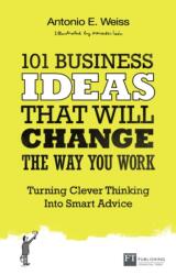 101 Business Ideas That Will Change the Way You Work (ISBN: 9780273786191)