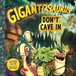 Gigantosaurus: Nu ceda (ISBN: 9781787413146)