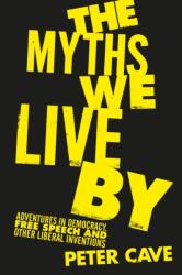 Myths We Live By (ISBN: 9781786495204)