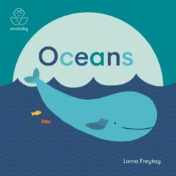 Eco Baby: Oceans (ISBN: 9781787416697)
