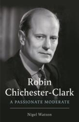 Robin Chichester-Clark (ISBN: 9781788162449)