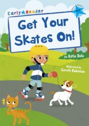 Get Your Skates On! (ISBN: 9781848866805)