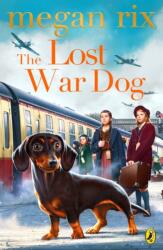 The Lost War Dog (ISBN: 9780241455555)