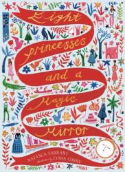 Eight Princesses and a Magic Mirror (ISBN: 9781788541169)