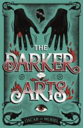 The Darker Arts (ISBN: 9781409187639)