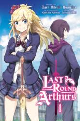 Last Round Arthurs, Vol. 1 (ISBN: 9781975316280)