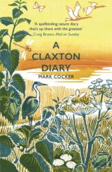 A Claxton Diary (ISBN: 9781529111330)