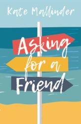 Asking for a Friend (ISBN: 9781913102296)