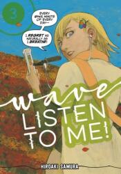 Wave, Listen To Me! 3 (ISBN: 9781632368690)