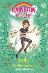 Rainbow Magic: Callie the Climbing Fairy (ISBN: 9781408355268)