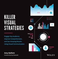 Killer Visual Strategies (ISBN: 9781119680222)