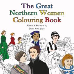 The Great Northern Women Colouring Book (ISBN: 9781916007239)