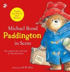 Paddington în Scots (ISBN: 9781785303074)