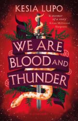 We Are Blood And Thunder (ISBN: 9781526625427)