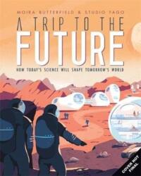 A Trip to the Future (ISBN: 9781787415751)