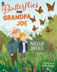 Butterflies for Grandpa Joe (ISBN: 9781781128824)