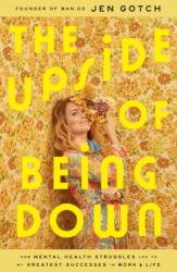 The Upside of Being Down (ISBN: 9781982108816)