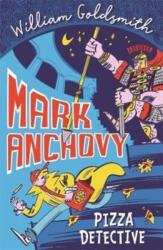 Mark Anchovy: Pizza Detective (ISBN: 9781848128613)