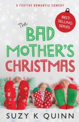 The Bad Mother's Christmas (ISBN: 9781785631603)