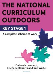 The National Curriculum Outdoors: KS1 (ISBN: 9781472966599)