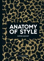 Anatomy of Style (ISBN: 9782081513532)