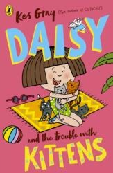 Daisy and the Trouble with Kittens (ISBN: 9781782959694)