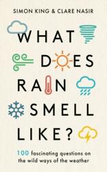 What Does Rain Smell Like? (ISBN: 9781788702096)