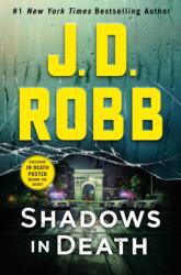 Shadows in Death (ISBN: 9781250207234)