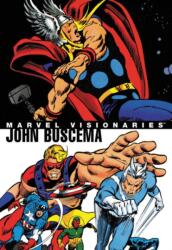 Marvel Visionaries: John Buscema (ISBN: 9781302917814)