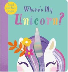 Unde este unicornița mea? (ISBN: 9781912756308)