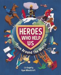 Heroes Who Help Us From Around the World (ISBN: 9781445165684)