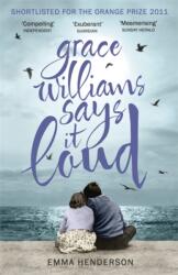 Grace Williams spune tare (ISBN: 9781444704013)