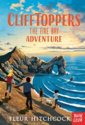 Clifftoppers: The Fire Bay Adventure (ISBN: 9781788000611)