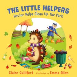 The Little Helpers: Hector Helps Clean Up the Park (ISBN: 9781800318595)