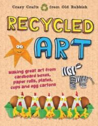 Recycled Art (ISBN: 9781913077297)